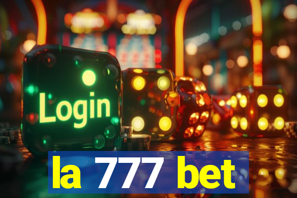 la 777 bet